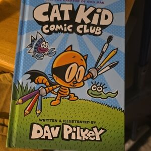 Cat Kid Comic Club Book by Dav Pilkey